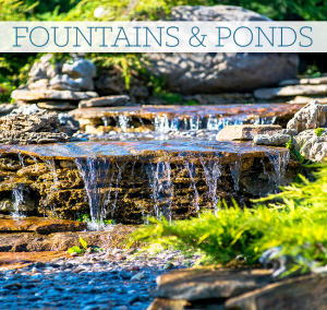 fountains and ponds