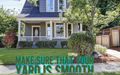 Make Sure That Your Yard Is Smooth #Landscaping