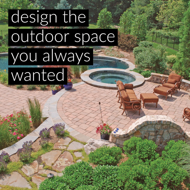 Design the outdoor space you always wanted!