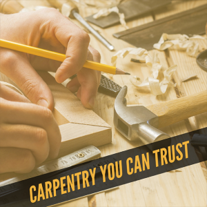 carpentry you can trust