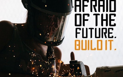 Don’t Be Afraid Of The Future – Build It!