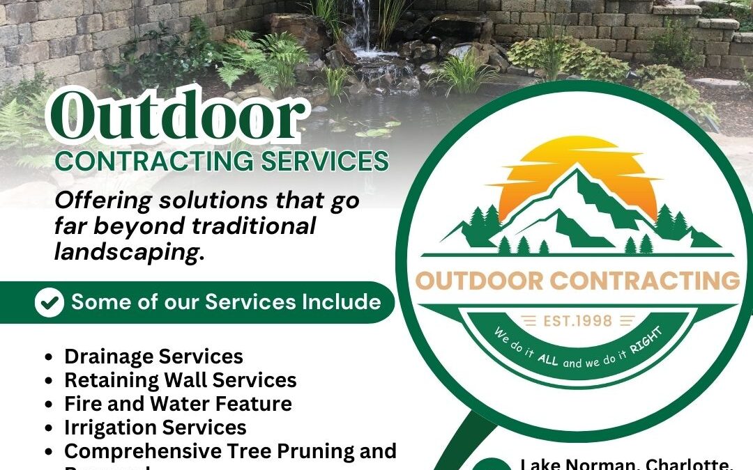 We’re More Than Landscaping: Discover the Outdoor Contracting Difference